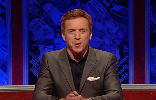 Damian Lewis hosting 'Have I Got News For You' on April 27